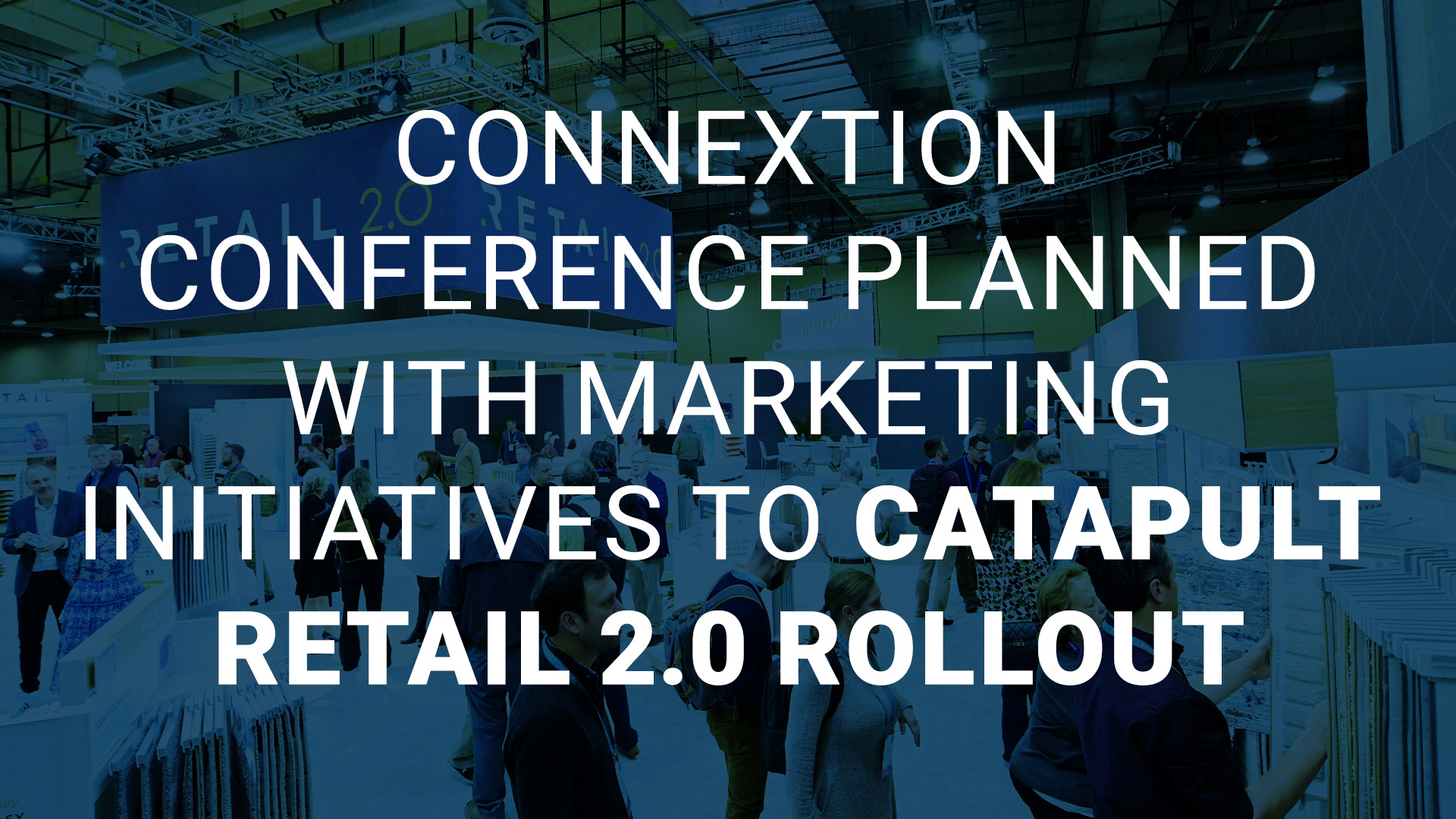 connextion conference marketing initiatives